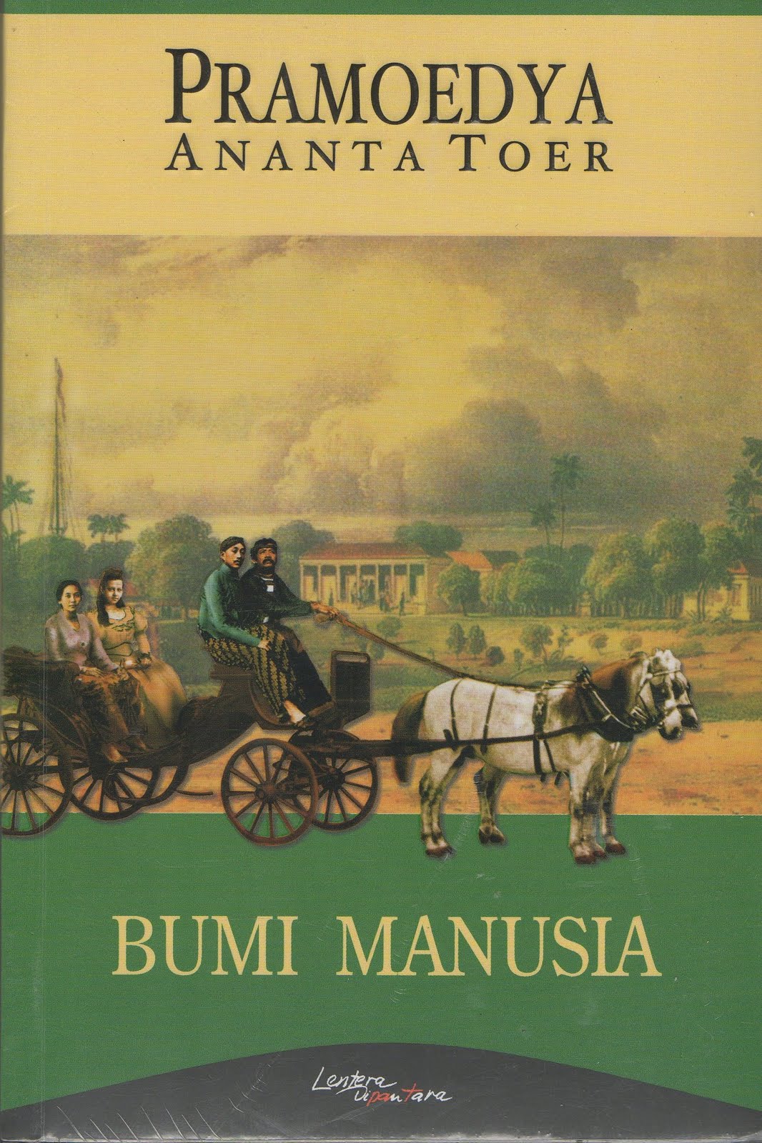 Bumi Manusia: Novel Monumental Pramoedya Ananta Toer