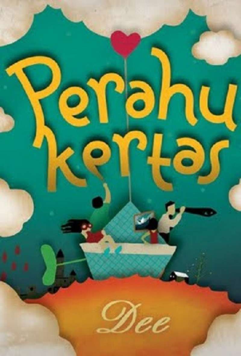 Perahu Kertas Karya Dee Lestari: Perjalanan Cinta dan Jati Diri