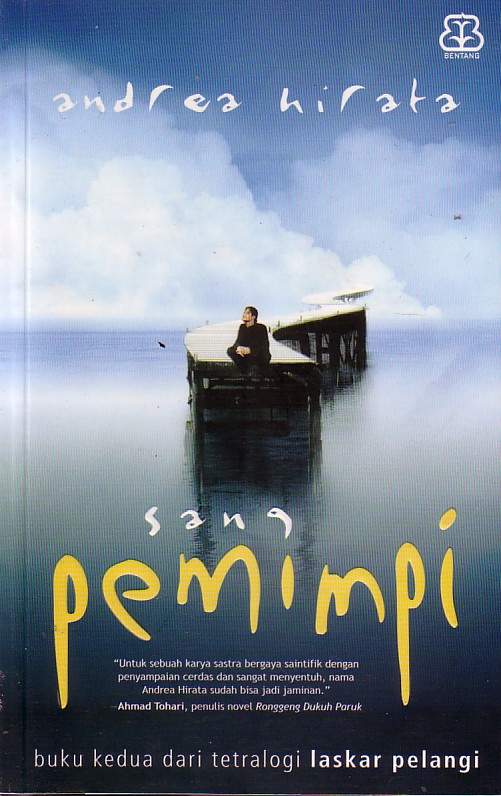 Novel Sang Pemimpi Menjadi Inspirasi Bagi Generasi Muda